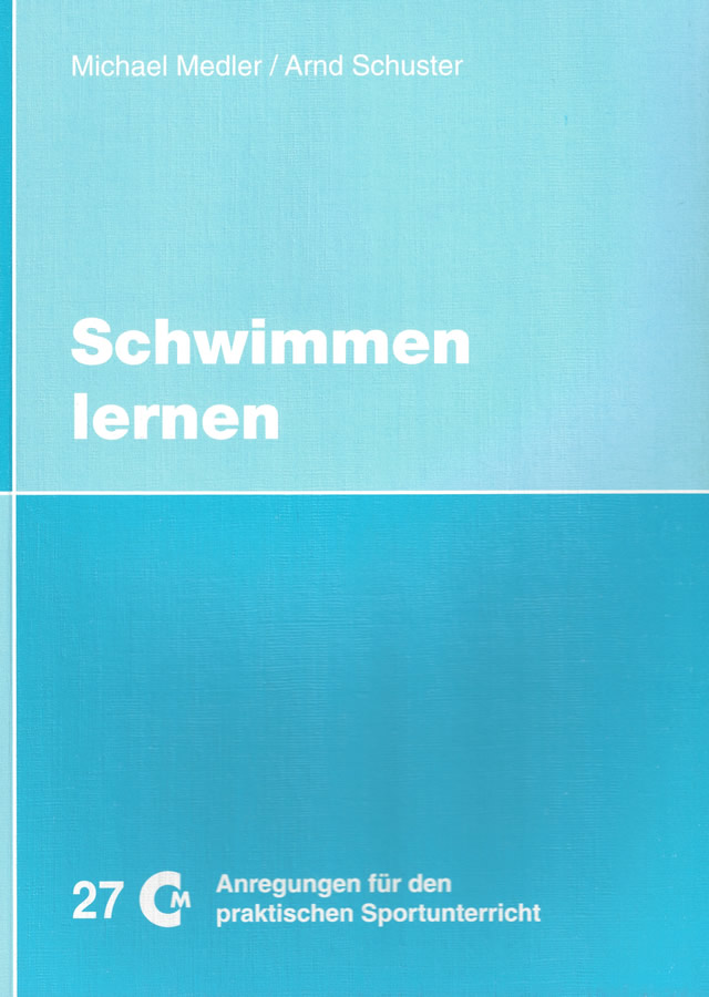 Schwimmen lernen von Medler, Schuster